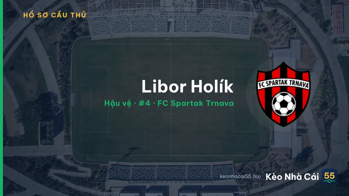 Libor Holík — FC Spartak Trnava