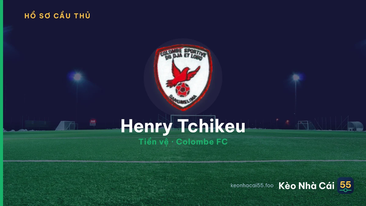 Henry Tchikeu — Colombe FC