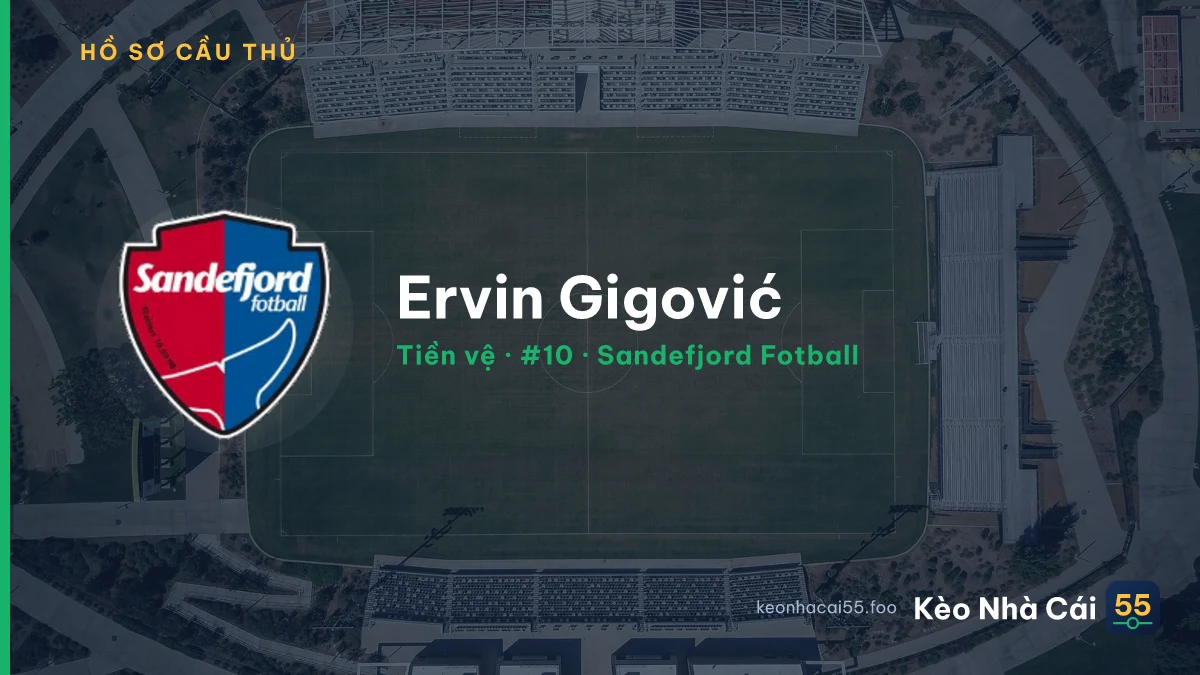 Ervin Gigović — Sandefjord Fotball