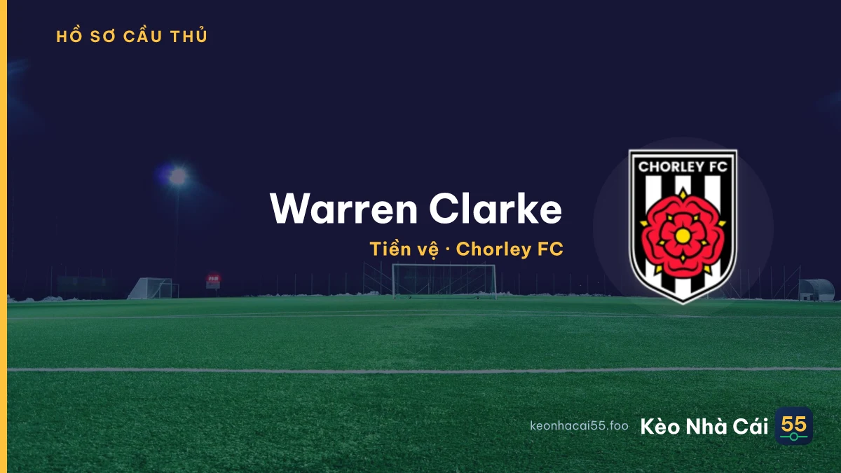 Warren Clarke — Chorley FC