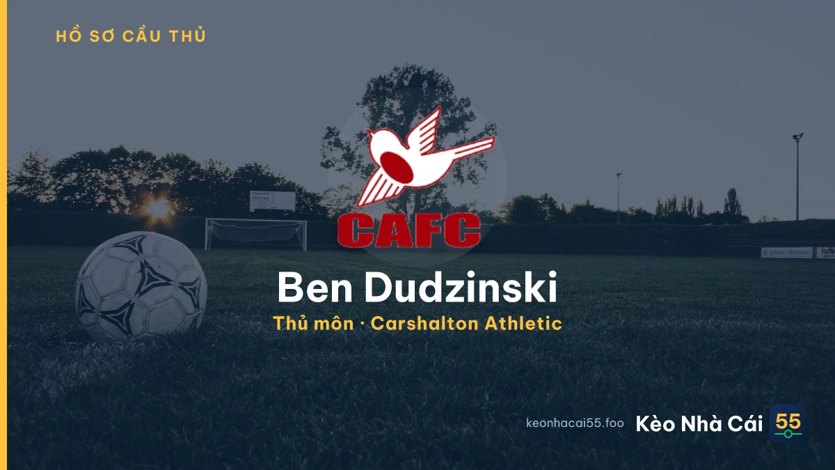 Ben Dudzinski — Carshalton Athletic