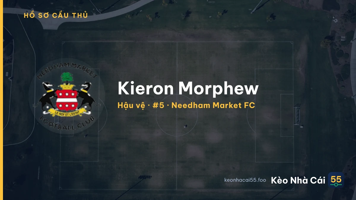 Kieron Morphew — Needham Market FC