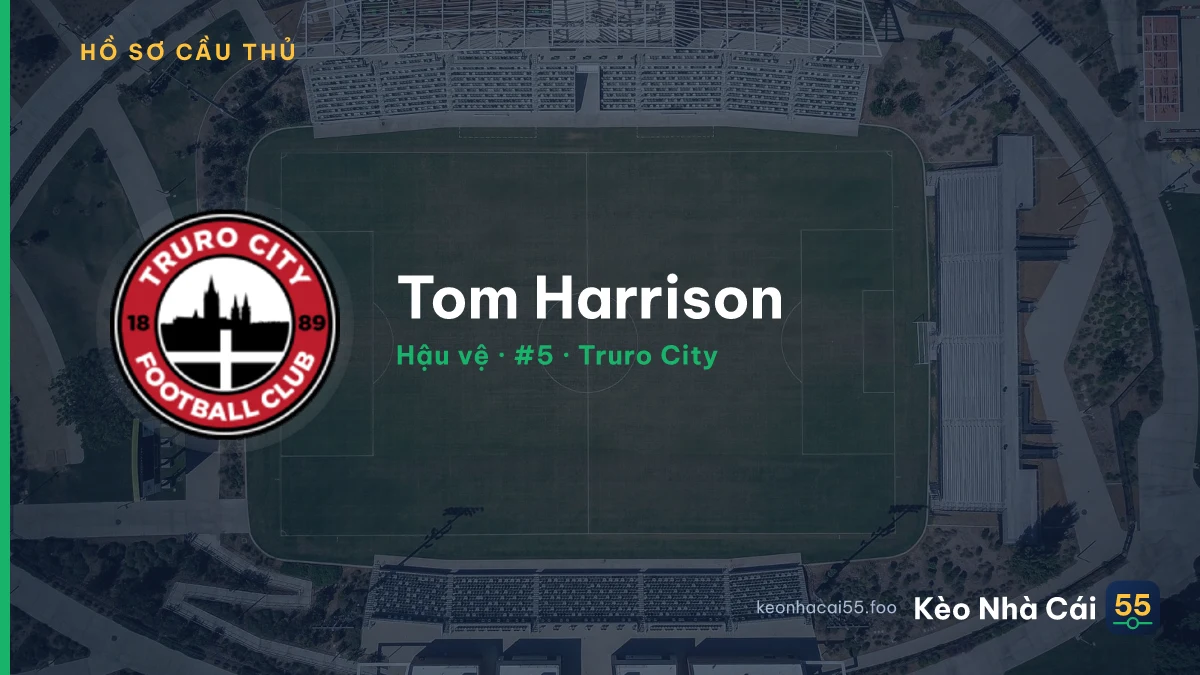 Tom Harrison — Truro City