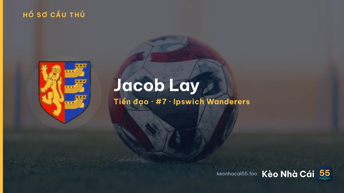 Jacob Lay — Ipswich Wanderers