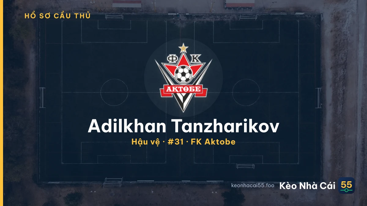 Adilkhan Tanzharikov — FK Aktobe