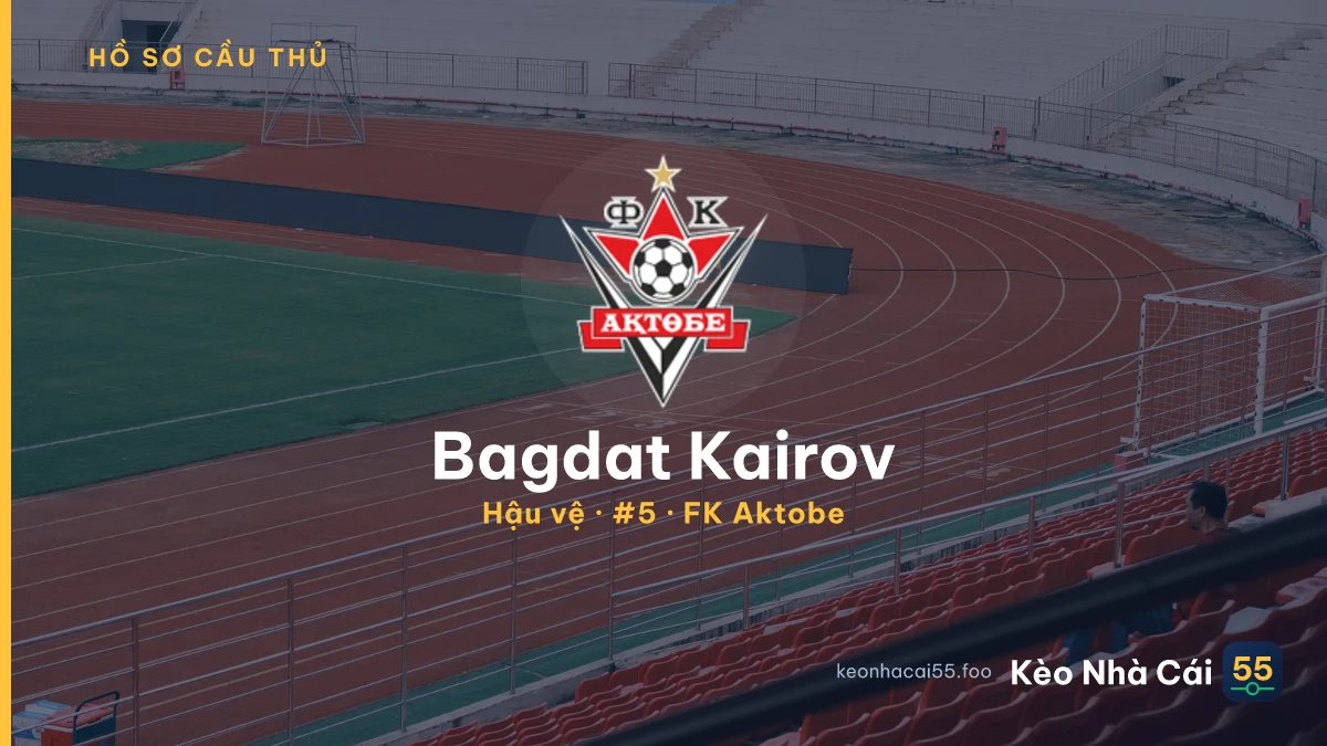 Bagdat Kairov — FK Aktobe