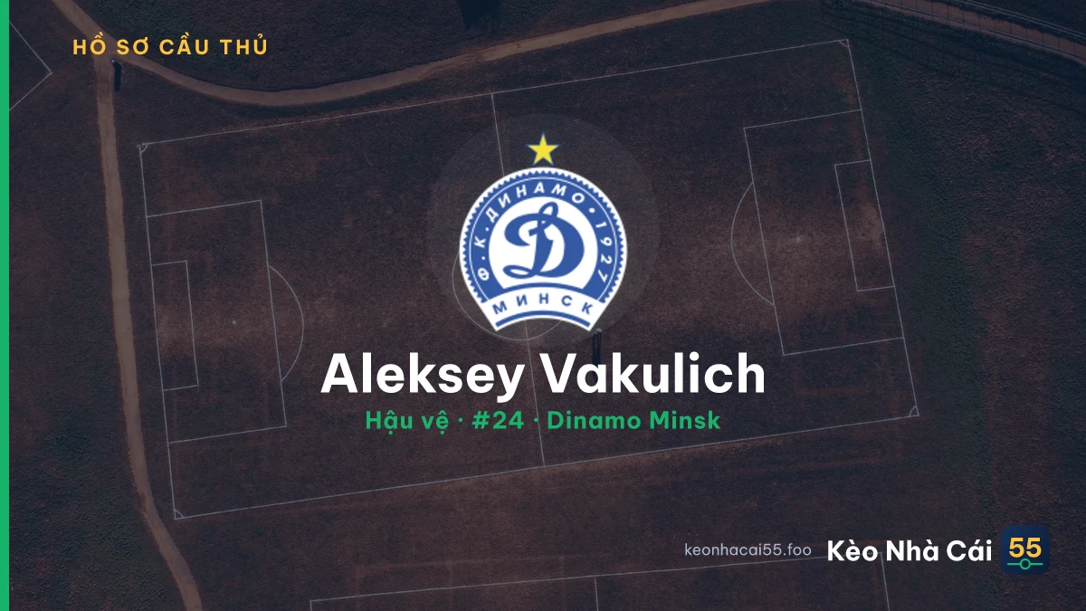 Aleksey Vakulich — Dinamo Minsk