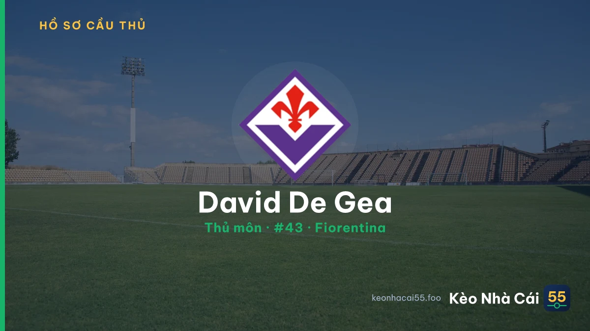David De Gea — Fiorentina
