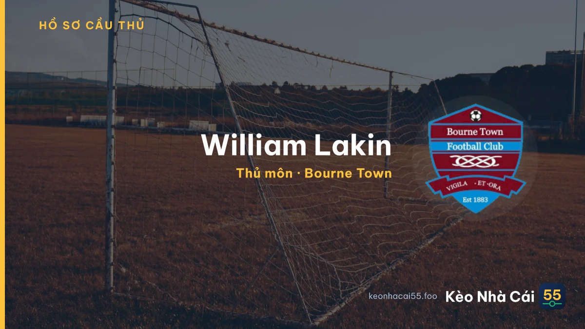William Lakin — Bourne Town
