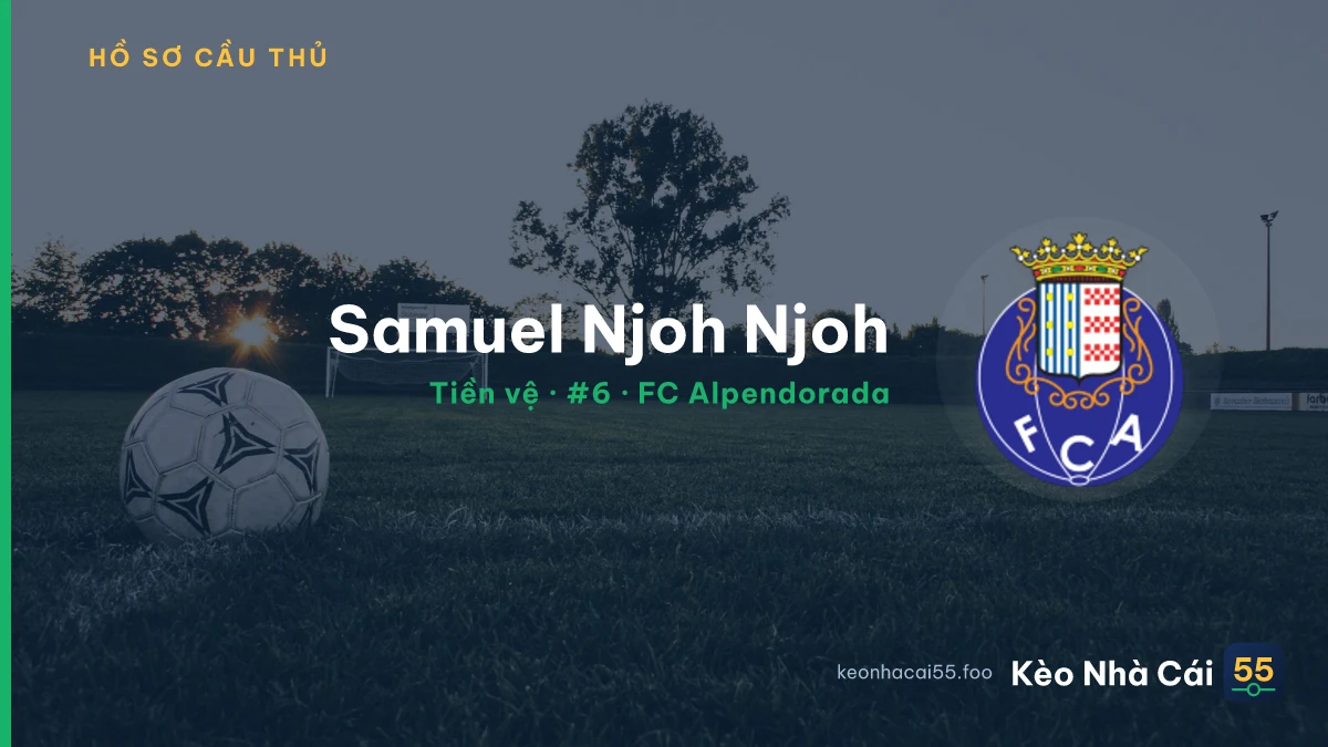 Samuel Njoh Njoh — FC Alpendorada