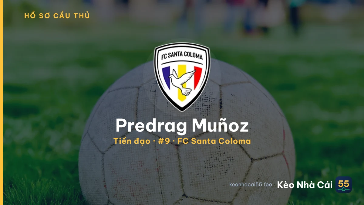 Predrag Muñoz — FC Santa Coloma
