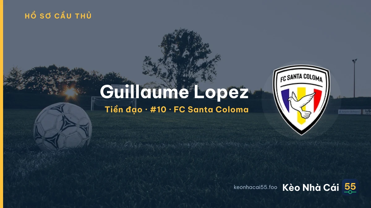 Guillaume Lopez — FC Santa Coloma