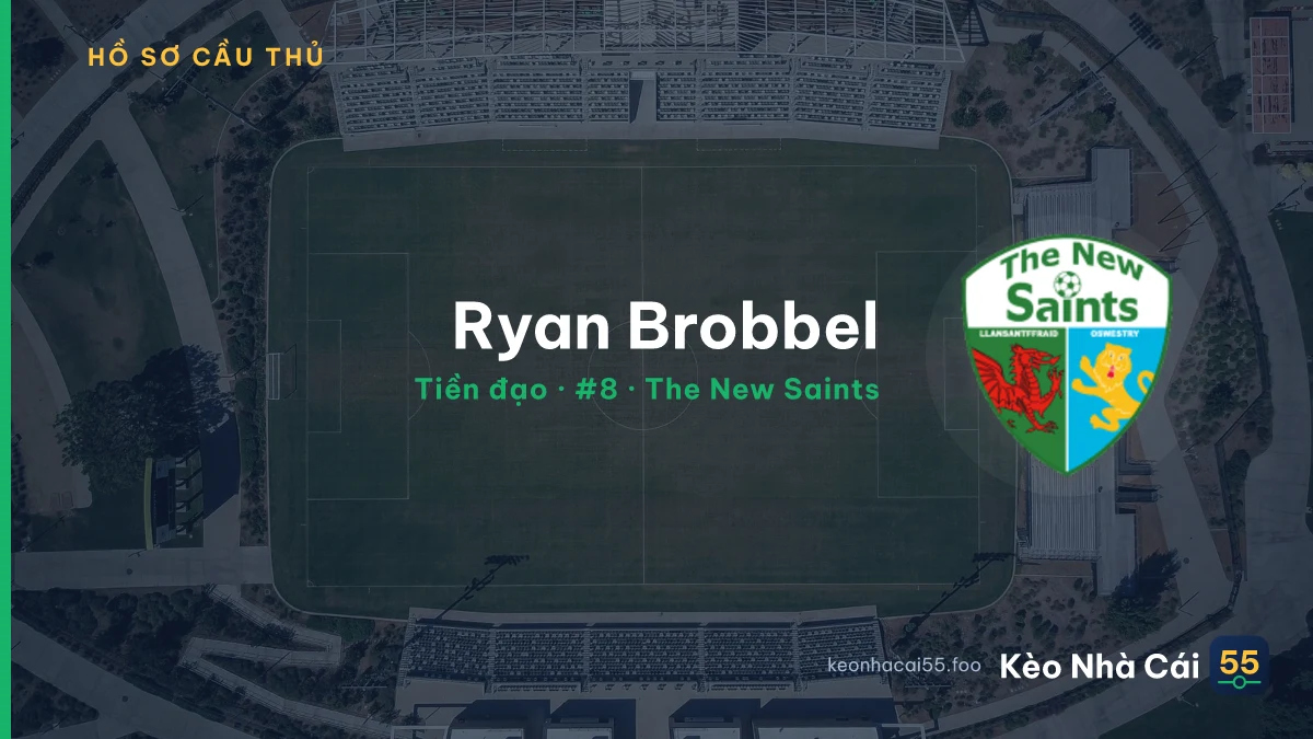 Ryan Brobbel — The New Saints