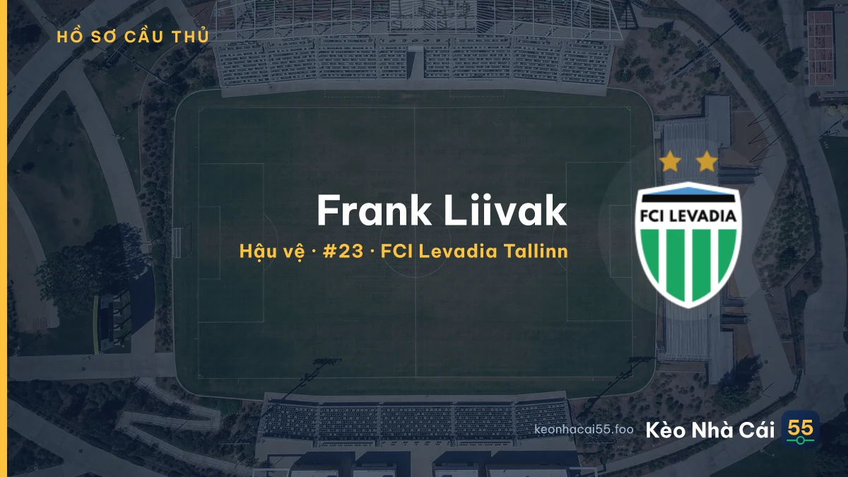 Frank Liivak — FCI Levadia Tallinn