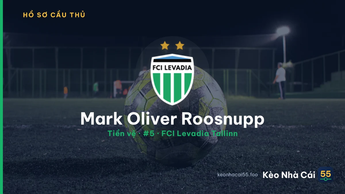 Mark Oliver Roosnupp — FCI Levadia Tallinn