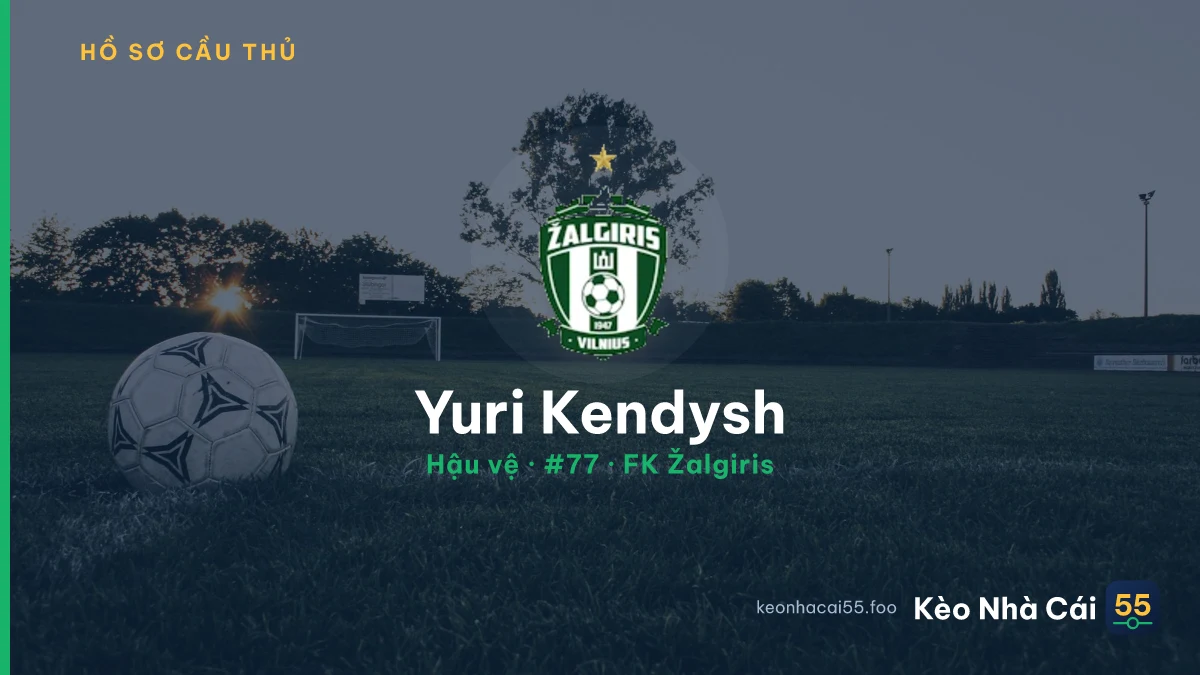 Yuri Kendysh — FK Žalgiris