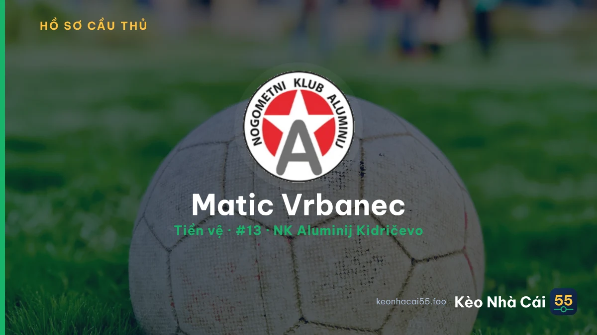 Matic Vrbanec — NK Aluminij Kidričevo