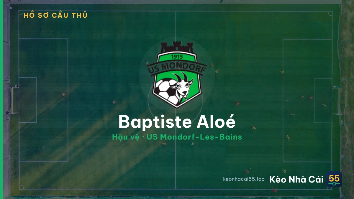 Baptiste Aloé — US Mondorf-Les-Bains
