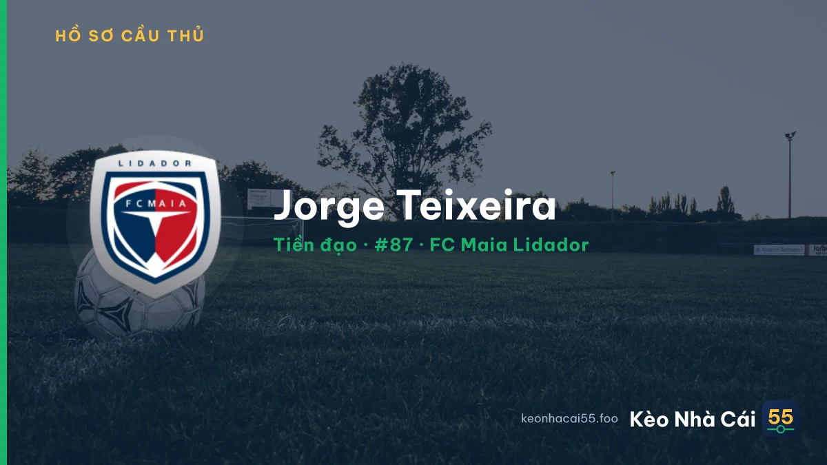 Jorge Teixeira — FC Maia Lidador