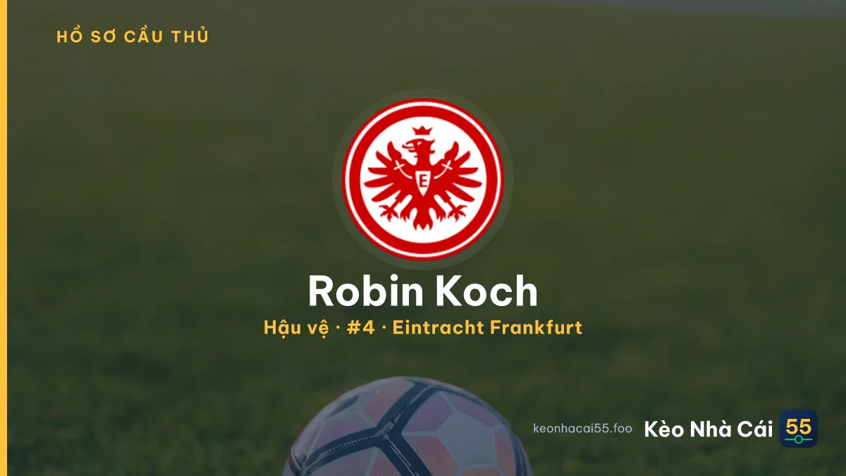 Robin Koch — Eintracht Frankfurt