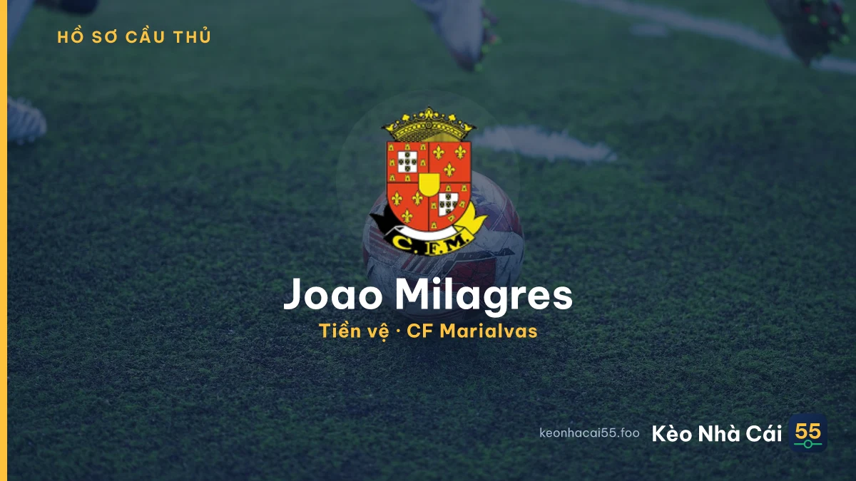 Joao Milagres — CF Marialvas