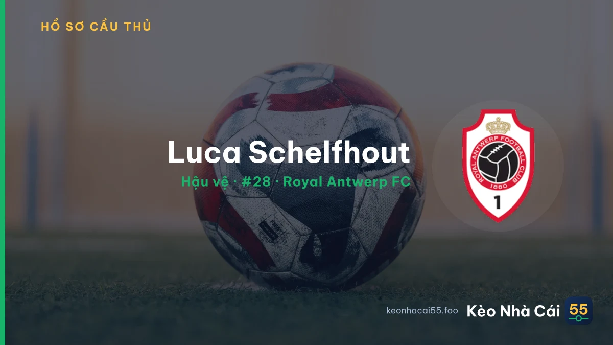 Luca Schelfhout — Royal Antwerp FC