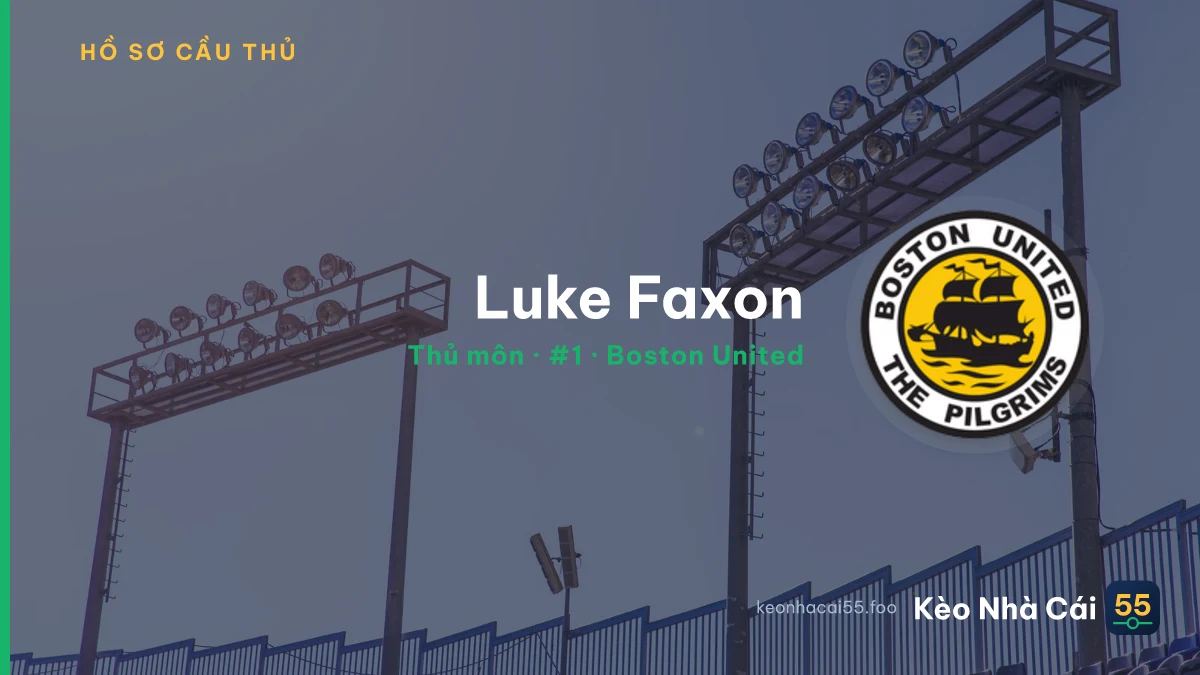 Luke Faxon — Boston United
