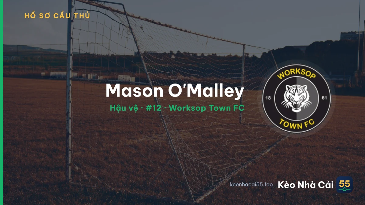 Mason O'Malley — Worksop Town FC