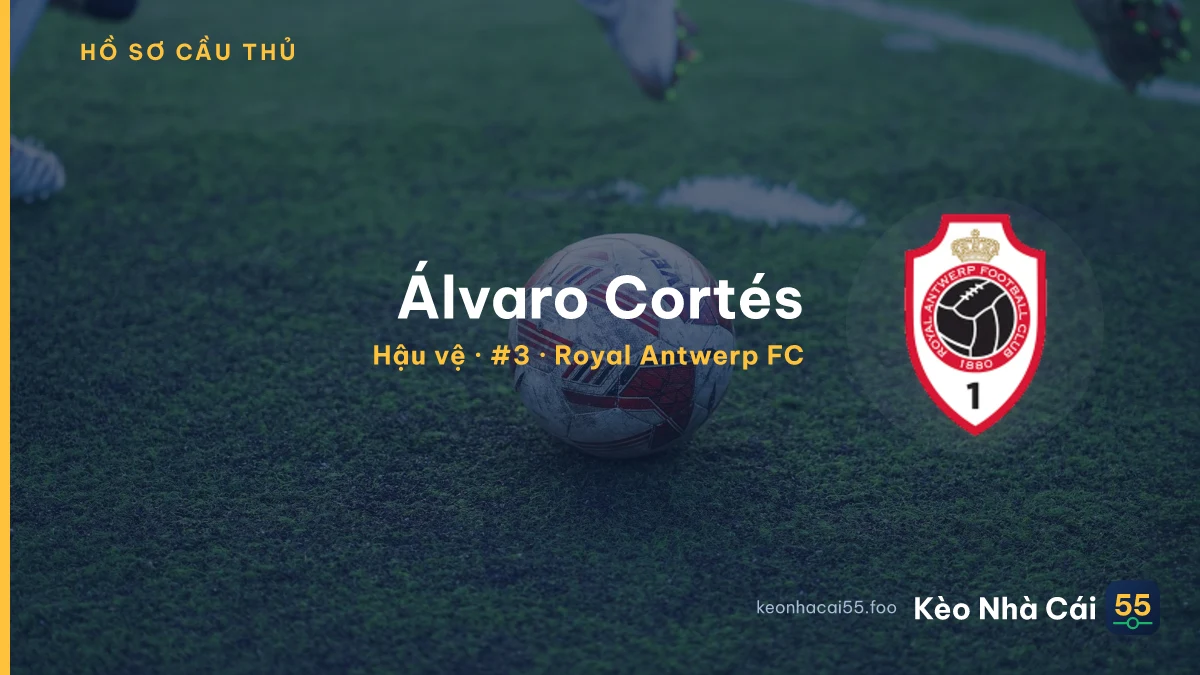 Álvaro Cortés — Royal Antwerp FC