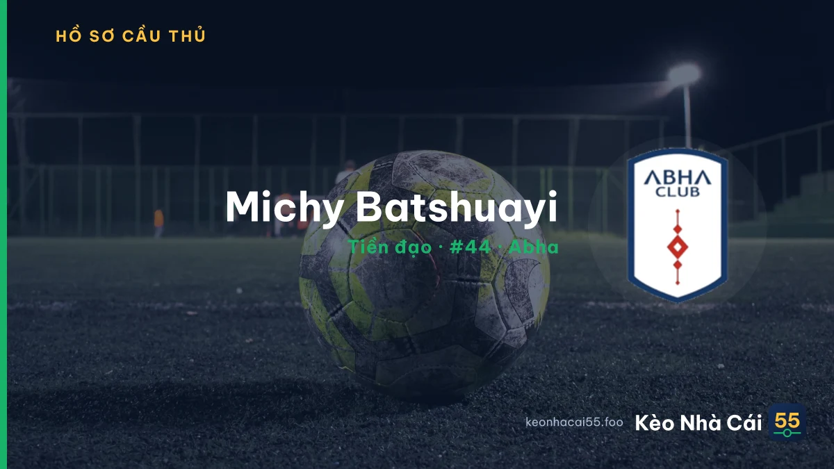 Michy Batshuayi — Abha