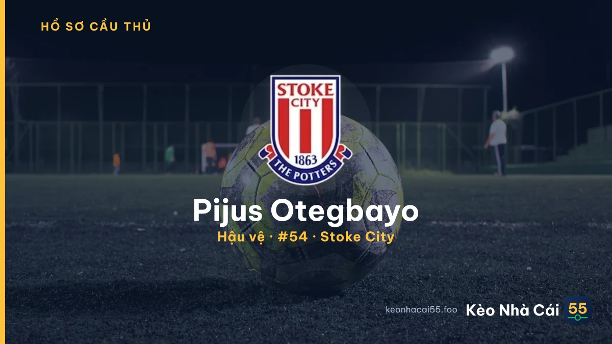Pijus Otegbayo — Stoke City