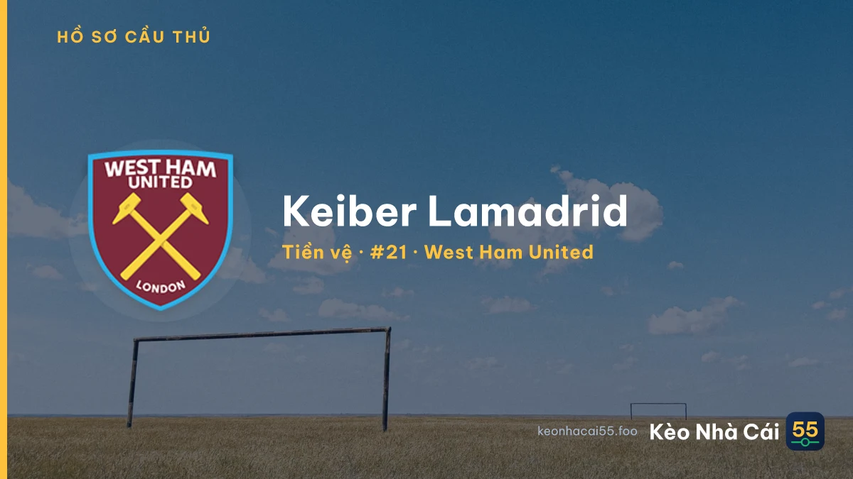 Keiber Lamadrid — West Ham United