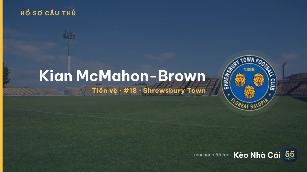 Kian McMahon-Brown — Shrewsbury Town