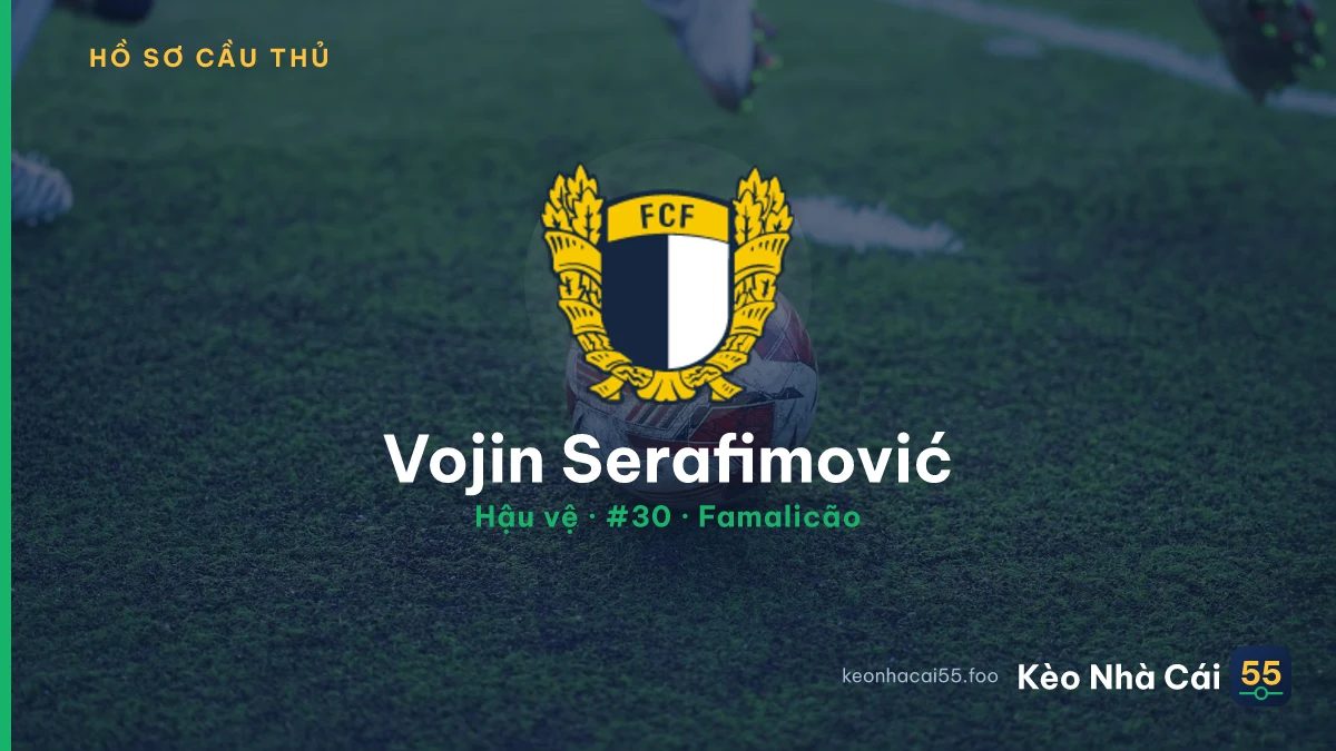 Vojin Serafimović — Famalicão