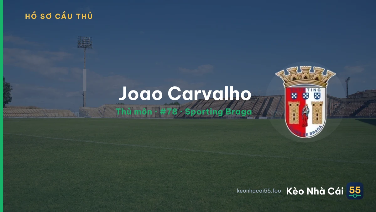 Joao Carvalho — Sporting Braga