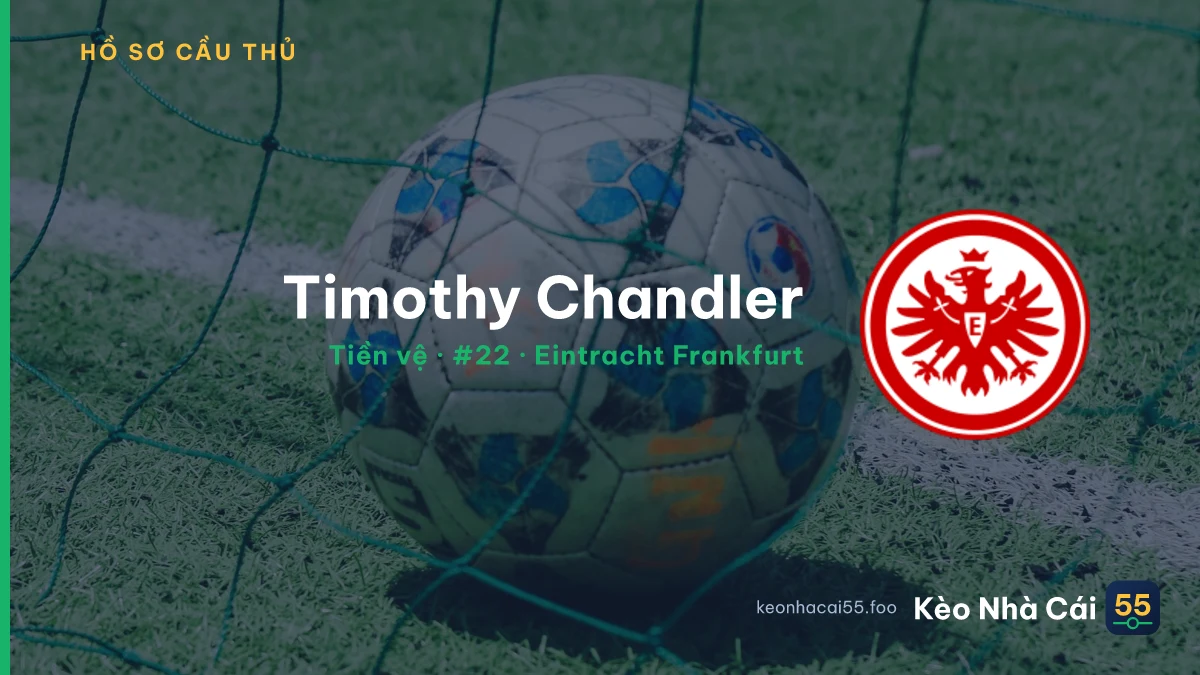 Timothy Chandler — Eintracht Frankfurt
