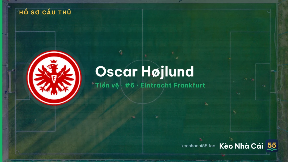Oscar Højlund — Eintracht Frankfurt