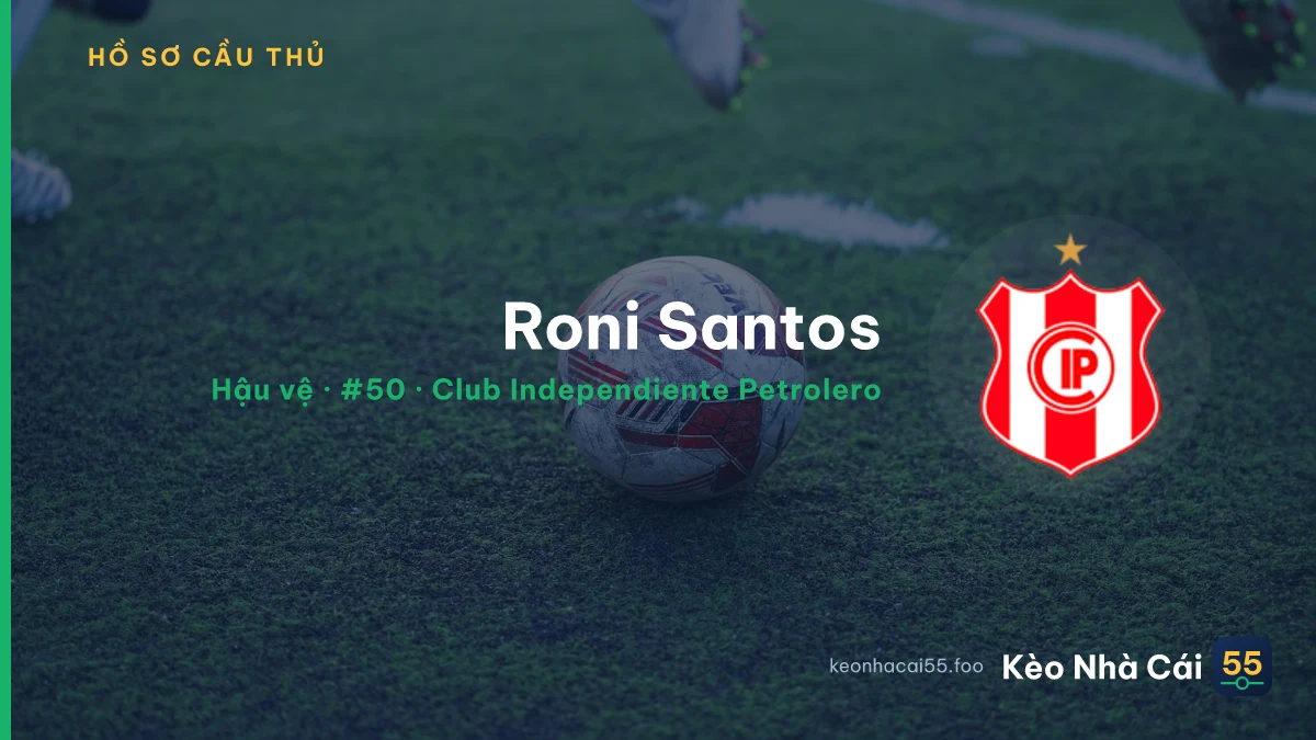Roni Santos — Club Independiente Petrolero
