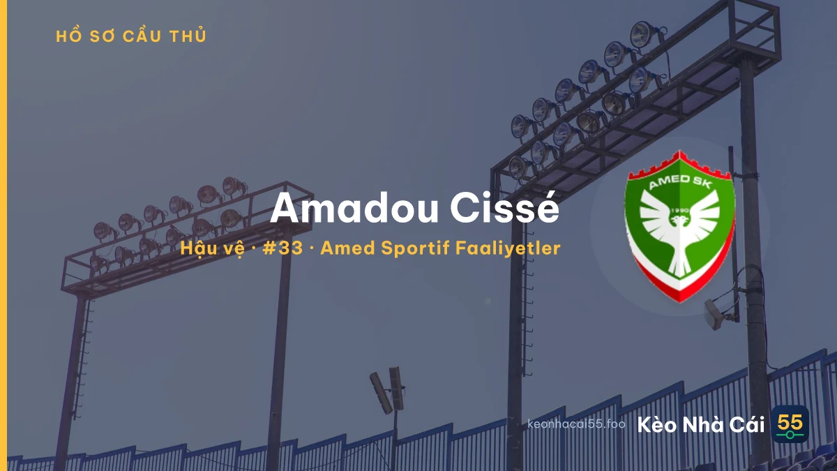 Amadou Cissé — Amed Sportif Faaliyetler