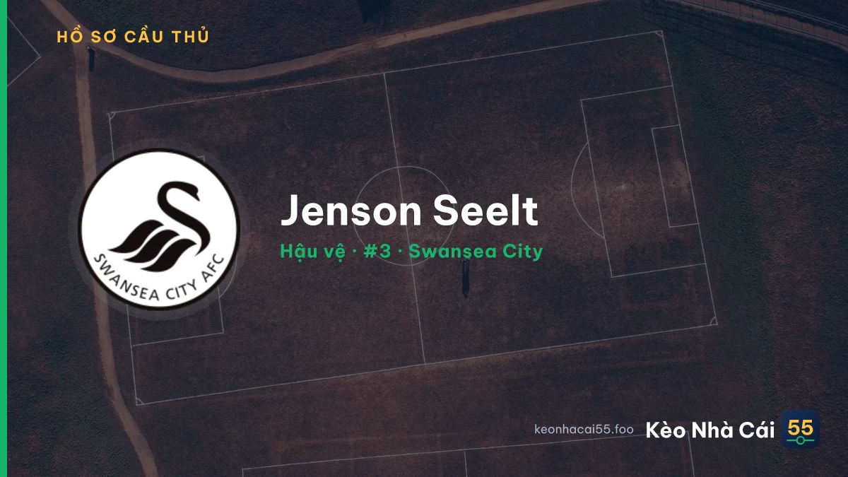 Jenson Seelt — Swansea City