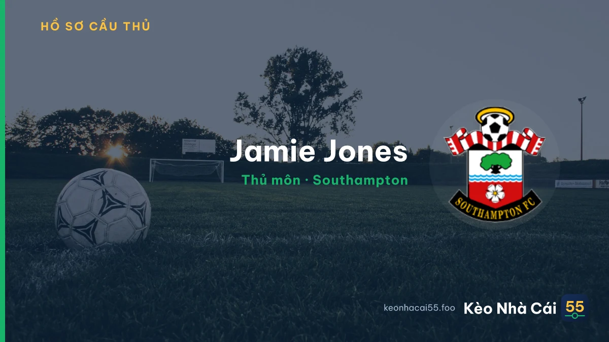 Jamie Jones — Southampton