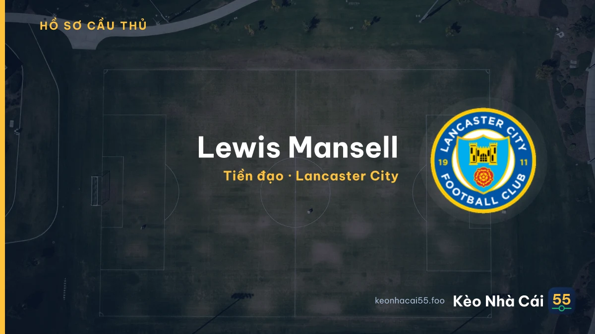 Lewis Mansell — Lancaster City