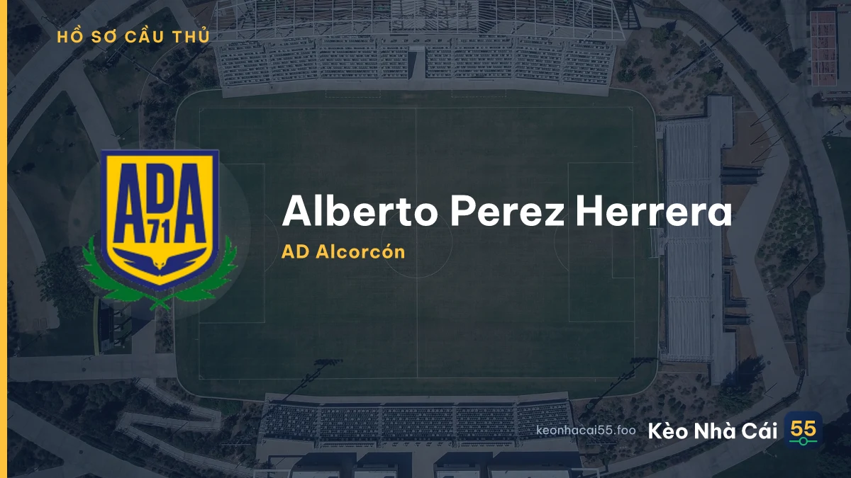 Alberto Perez Herrera — AD Alcorcón