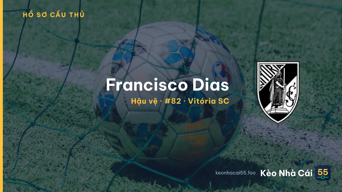 Francisco Dias — Vitória SC