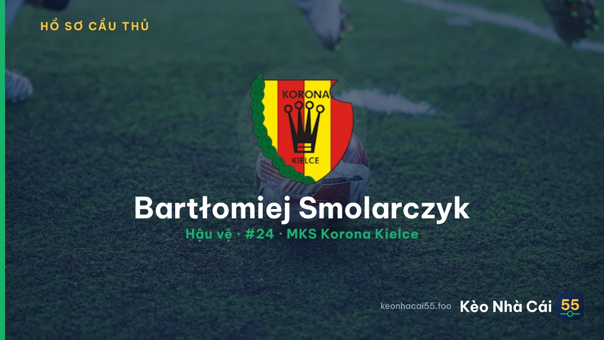 Bartłomiej Smolarczyk — MKS Korona Kielce