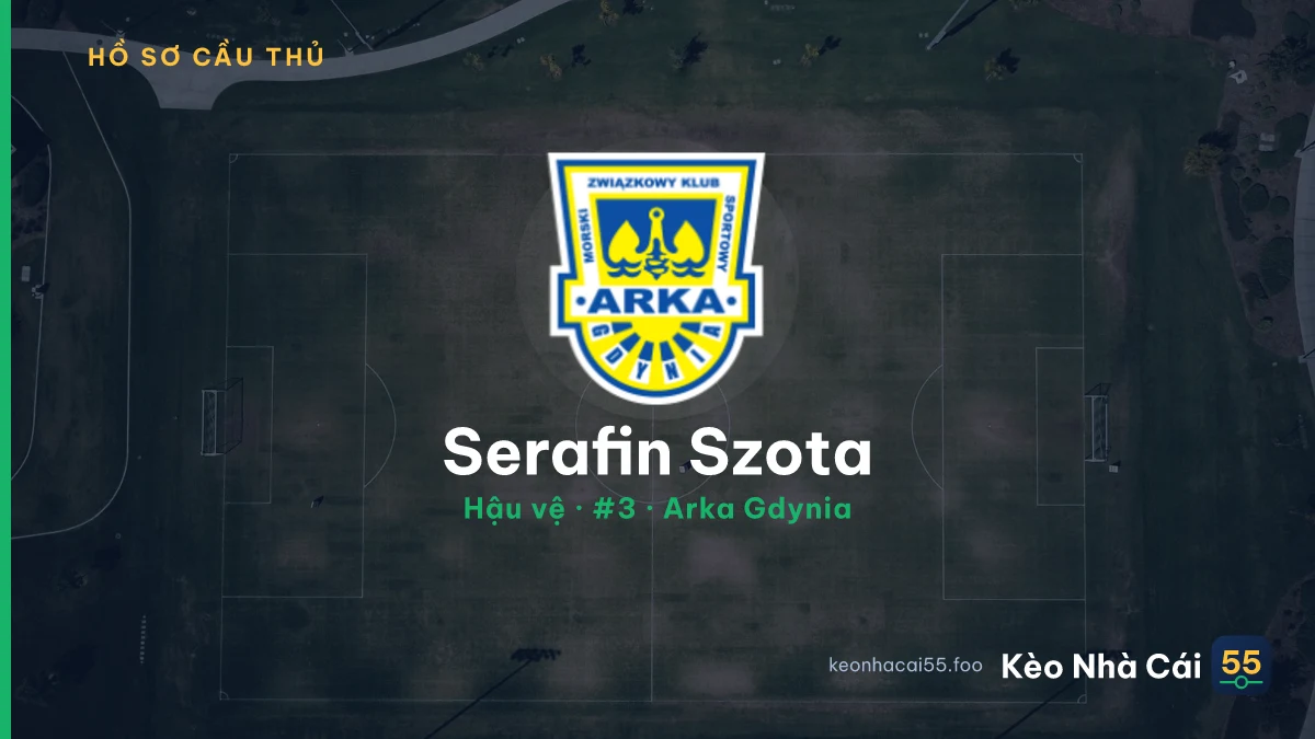 Serafin Szota — Arka Gdynia