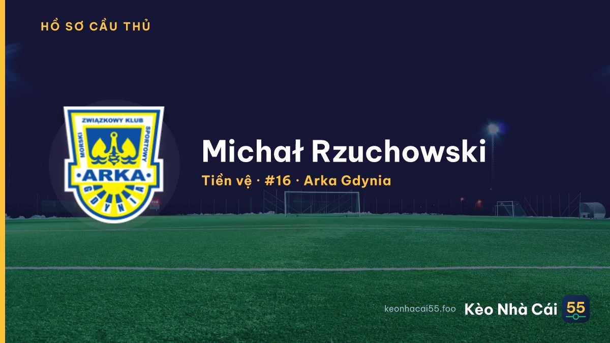 Michał Rzuchowski — Arka Gdynia