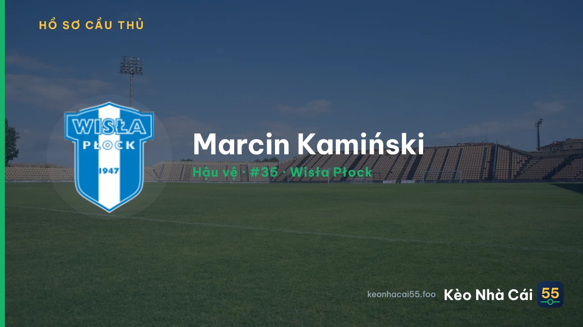 Marcin Kamiński — Wisła Płock