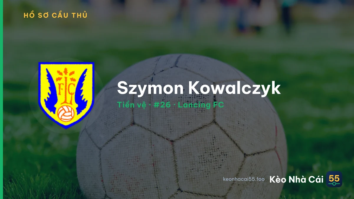 Szymon Kowalczyk — Lancing FC