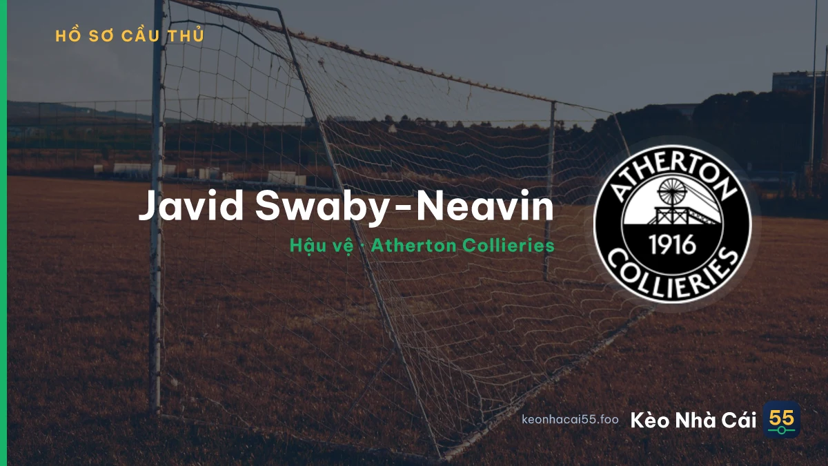 Javid Swaby-Neavin — Atherton Collieries